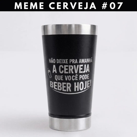 Meme #07 – Coleção Cervejeiros | Copo Térmico Preto + Brinde